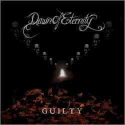 Dawn Of Eternity (GER) : Guilty